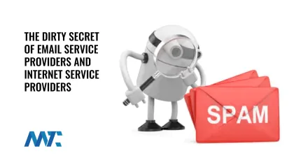 The Dirty Secret of Email Service Providers and Internet Service Providers 1 ESP and ISP Spam and Junk Filtering