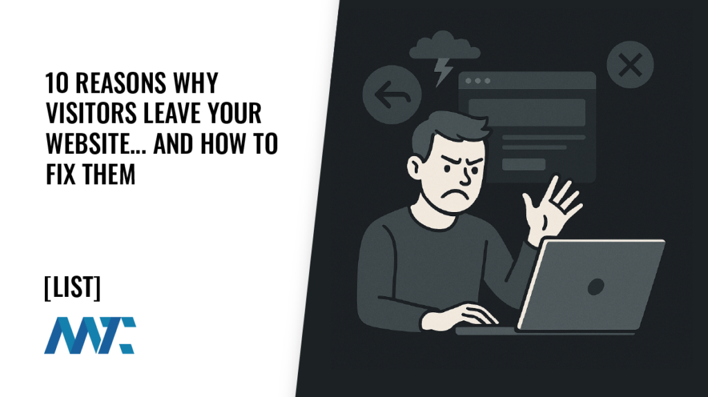 10 Reasons Why Visitors Leave Your Website... and How to Fix Them