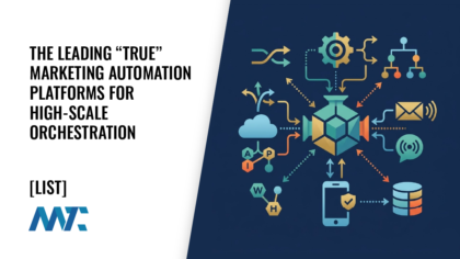 The Leading "True" Marketing Automation Platforms for High-Scale Orchestration in 2026 3 The Leading True Marketing Automation Platforms for High-Scale Orchestration