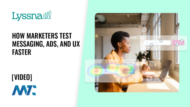 Lyssna: How Marketers Test Messaging, Ads, and UX Faster