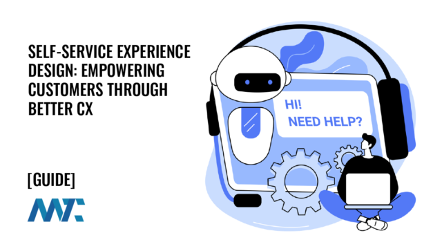 Self-Service Experience Design: Empowering Customers Through Better CX in 2026 8 Self-Service Experience Design: Empowering Customers Through Better CX