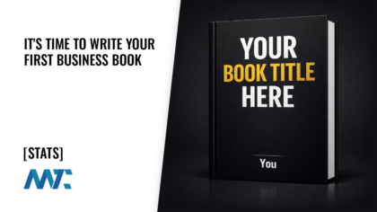 It's Time To Write Your First Business Book 1 It's Time To Write Your First Business Book