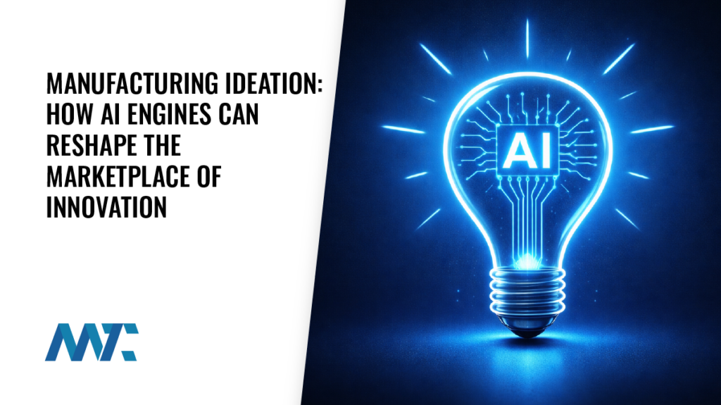 Manufacturing Ideation: How AI Engines Can Reshape the Marketplace of Innovation