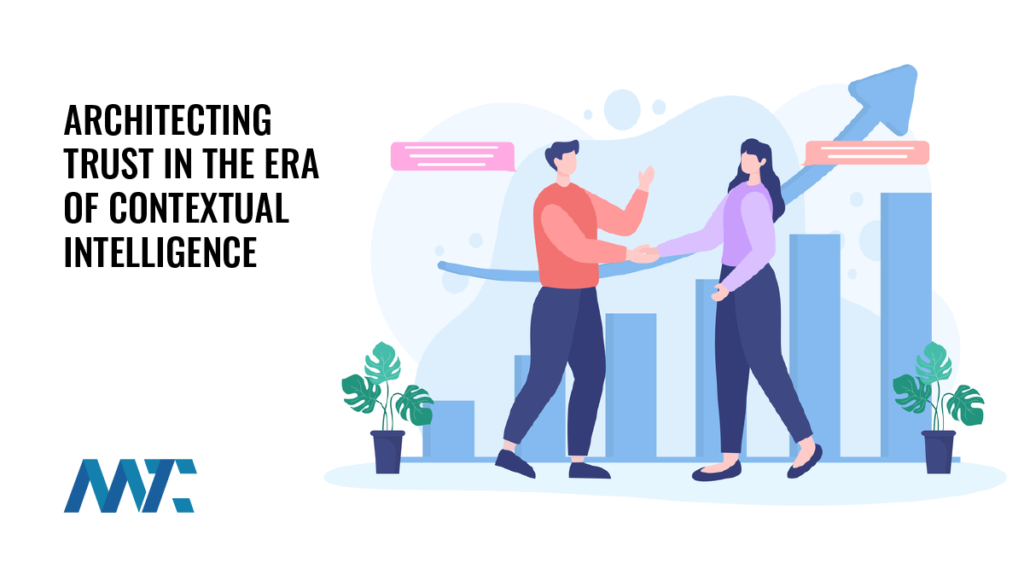 Architecting Trust in the Era of Contextual Intelligence