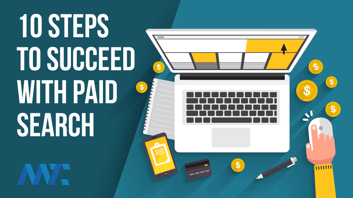 10 Steps to Succeed with Paid Search