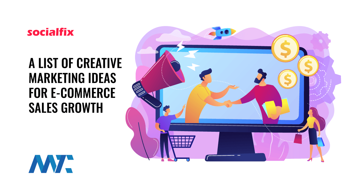 Ecommerce Creative Marketing Ideas