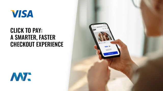 Visa Click to Pay: A Smarter, Faster Checkout Experience 7 Visa Click-To-Pay