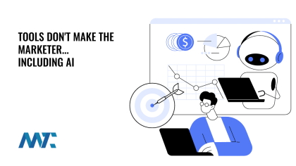AI Tools Don't Make The Marketer