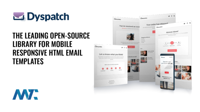 Dyspatch: The Leading Open-Source Library for Mobile-Responsive HTML Email Templates