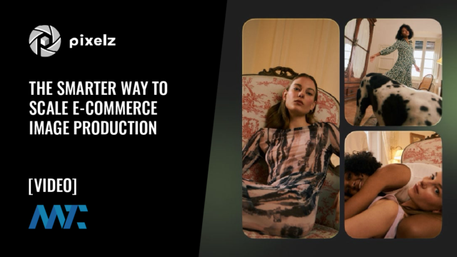 Pixelz: The Smarter Way to Scale E-Commerce Image Production