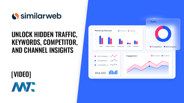 SimilarWeb: Unlock Hidden Traffic, Keywords, Competitor, and Channel Insights