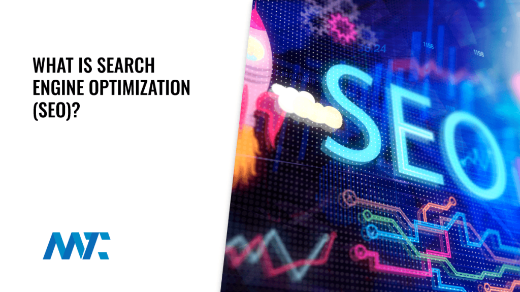 What is SEO? Search Engine Optimization