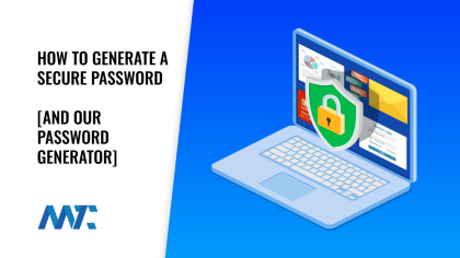 App: How To Generate A Secure Password (And Our Generator) 1 Secure Password Generator