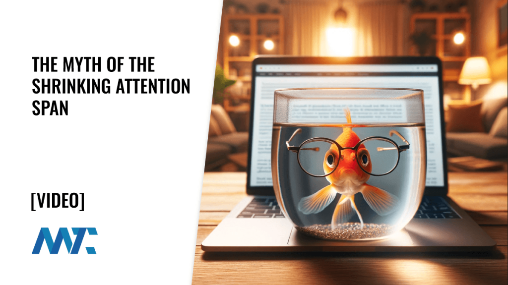 Attention Span Shrinking Myth
