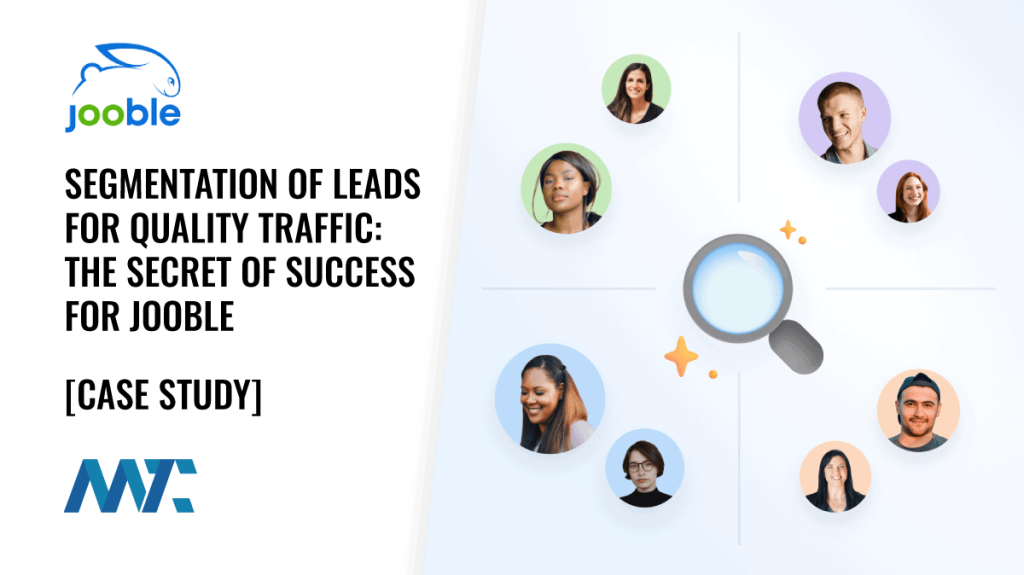 Segmentation of Leads for Quality Traffic: The Secret of Success for Jooble