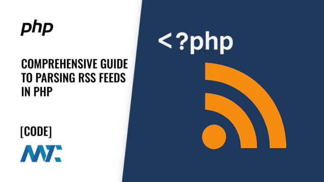 How to Parse RSS with PHP (Code Examples)