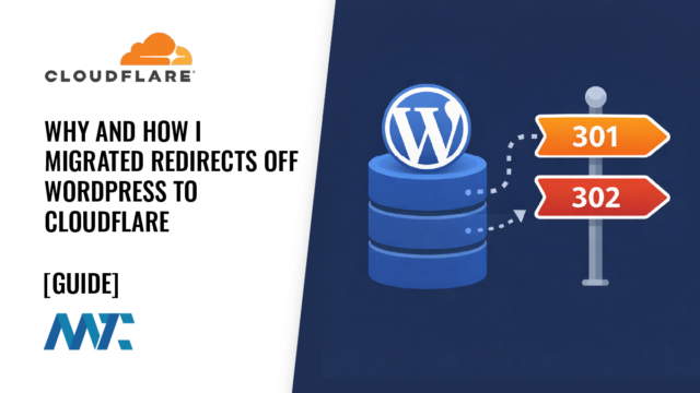 Why and How I Migrated Redirects off WordPress to Cloudflare