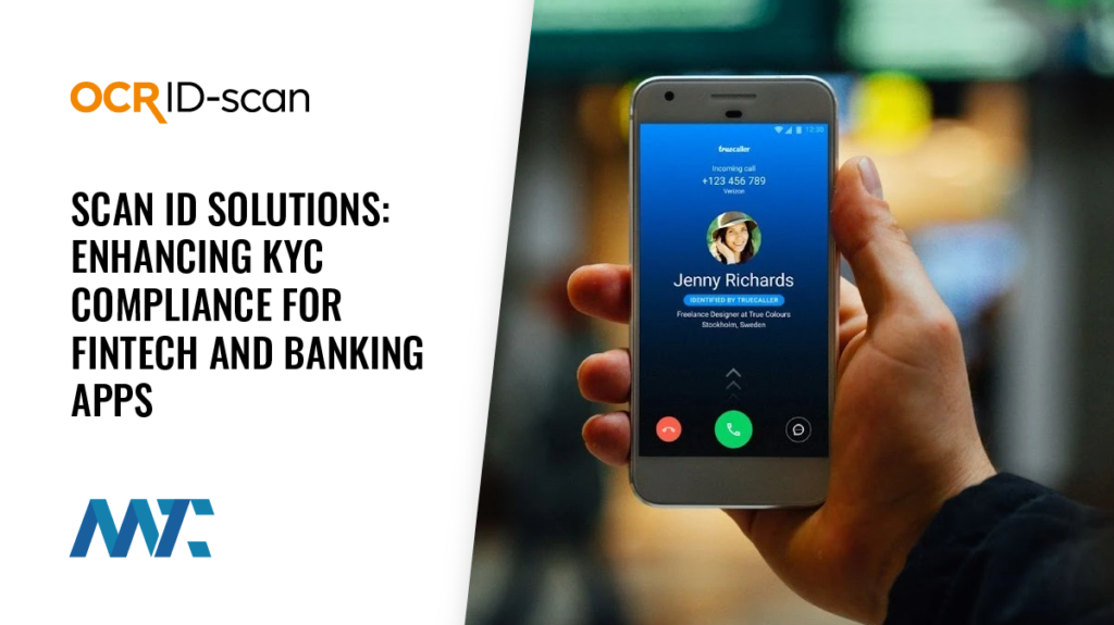 Scan ID Solutions: Enhancing KYC Compliance for FinTech and Banking Apps