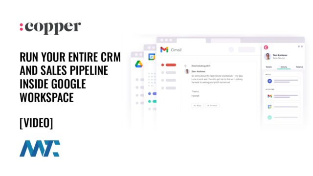 Copper: Run Your Entire CRM and Sales Pipeline Inside Google Workspace 6 Copper: Run Your Entire CRM and Sales Pipeline Inside Google Workspace and Gmail