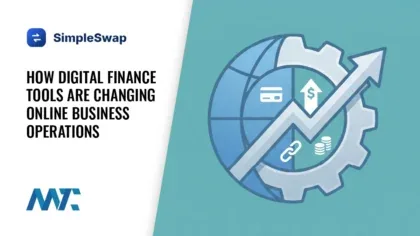 How Digital Finance Tools Are Changing Online Business Operations