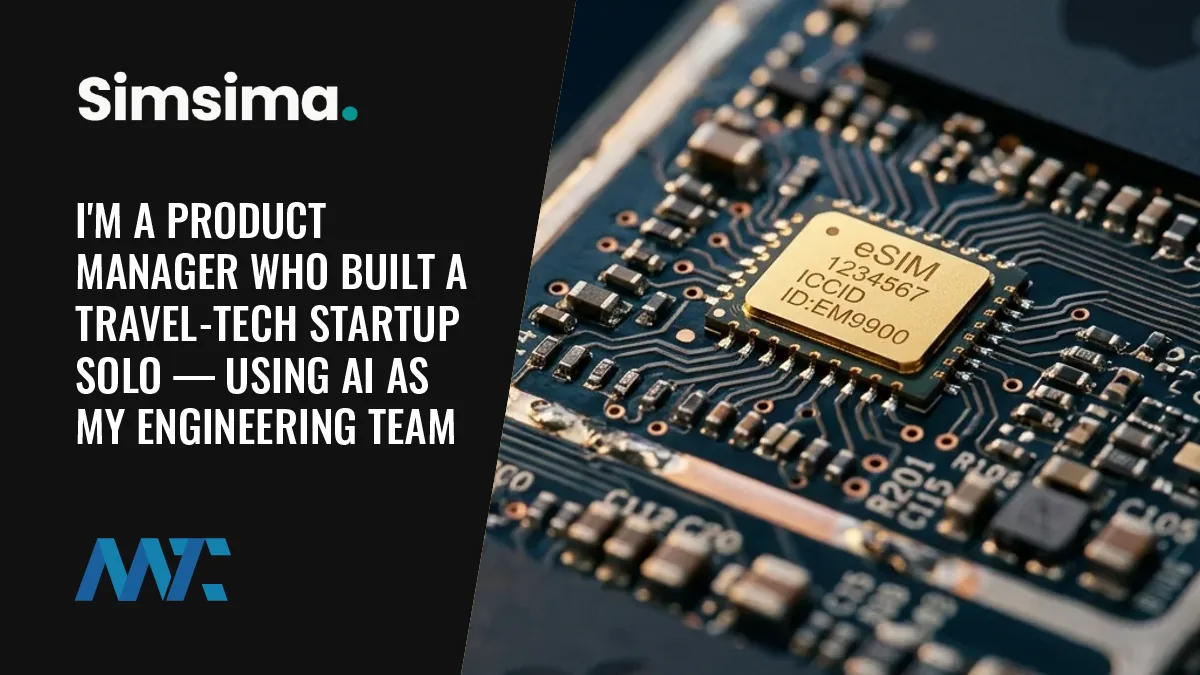 I'm a PM Who Built a Travel-Tech Startup Solo — Using AI as My Engineering Team (5 minute read)