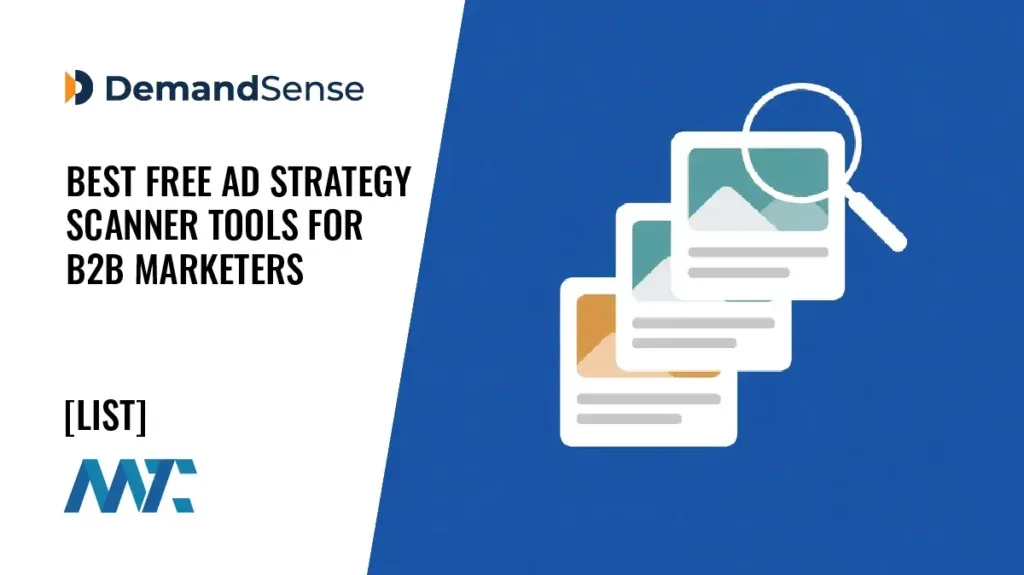 Best Free Ad Strategy Scanner Tools for B2B Marketers